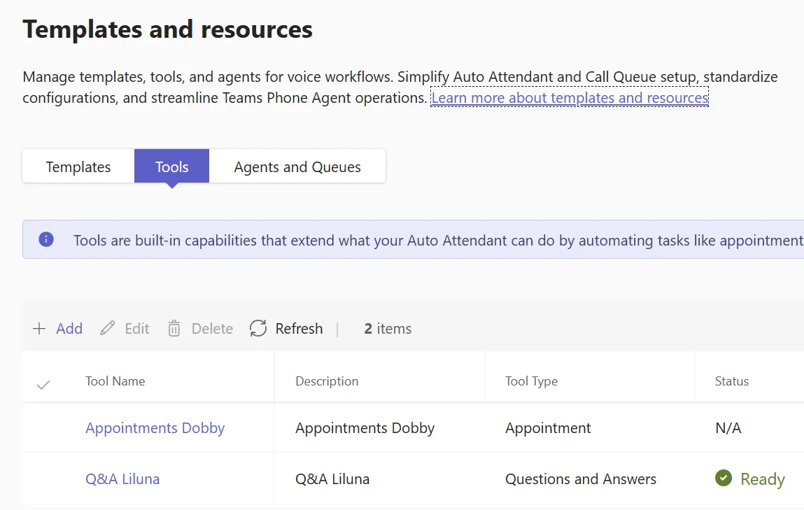 Microsoft Teams Phone Agent zeigt den Tab Tools mit den Einträgen Appointments Dobby und Q&A Liluna sowie den Überschriften Templates and resources.